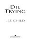 [Jack Reacher 02] • Die Trying (Jack Reacher, No. 2)